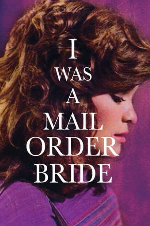 I Was a Mail Order Bride постер