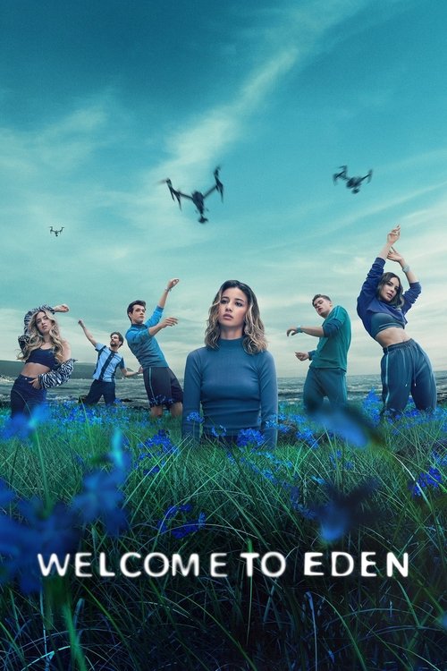 Welcome to Eden постер