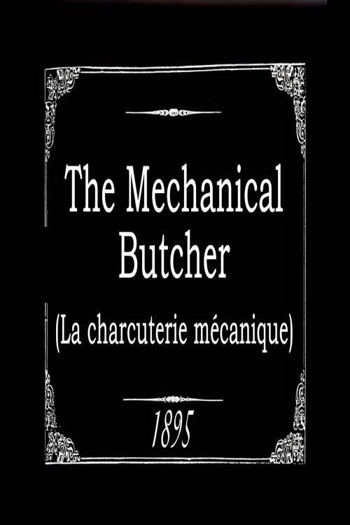 The Mechanical Butcher постер