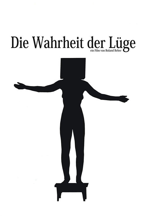 Die Wahrheit der Lüge постер