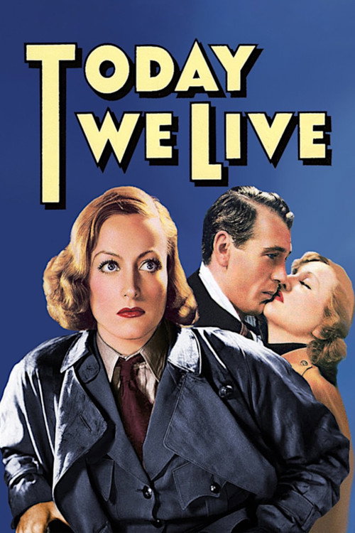 Today We Live постер