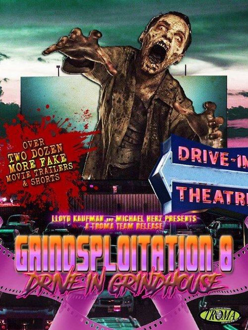 Grindsploitation 8: Drive-In Grindhouse постер