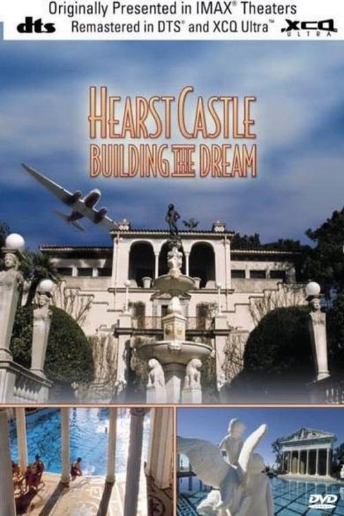 Hearst Castle: Building the Dream постер
