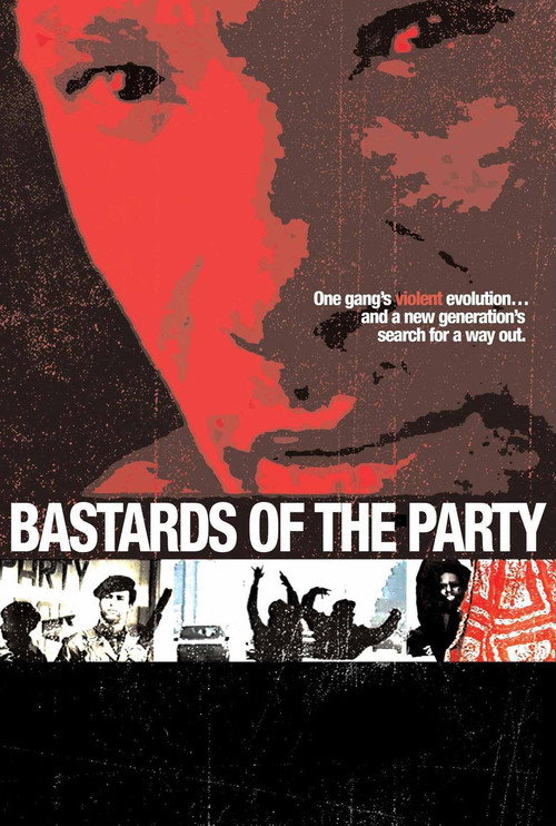 Bastards of the Party постер