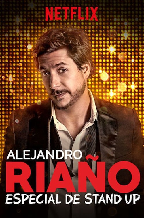 Alejandro Riaño: Especial de stand up постер