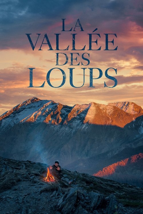 La vallée des loups постер