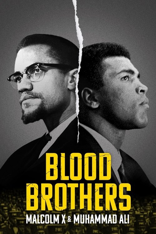 Blood Brothers: Malcolm X & Muhammad Ali постер