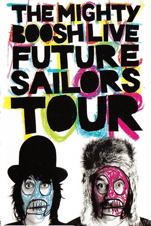 The Mighty Boosh Live: Future Sailors Tour постер