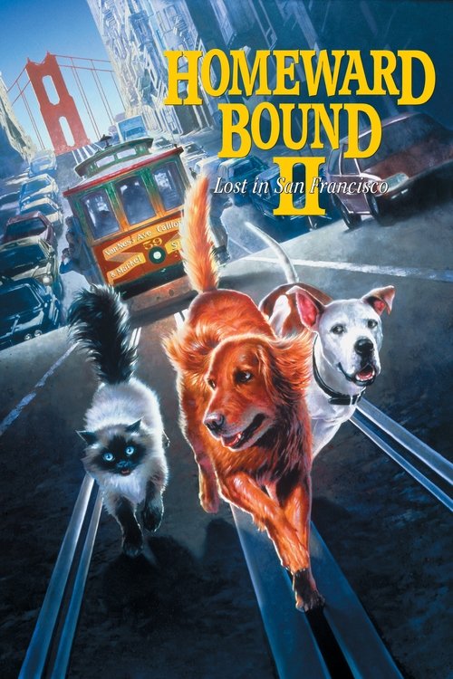 Homeward Bound II: Lost in San Francisco постер