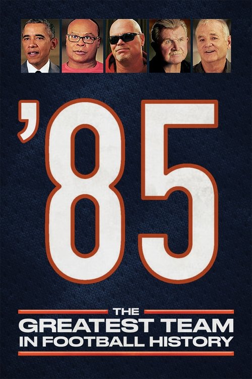 '85: The Greatest Team in Football History постер