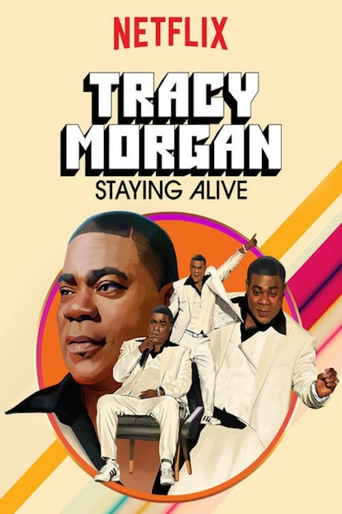 Tracy Morgan: Staying Alive постер
