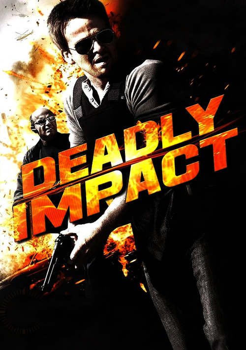Deadly Impact постер