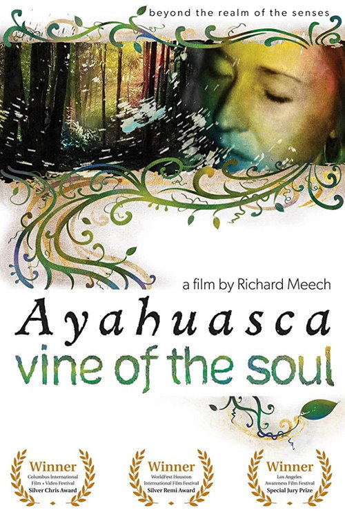 Vine of the Soul: Encounters with Ayahuasca постер