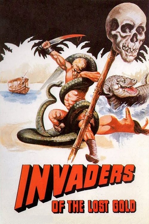 Invaders of the Lost Gold постер