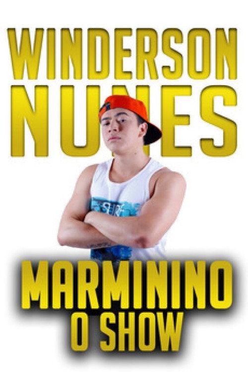 Whindersson Nunes: Marminino постер