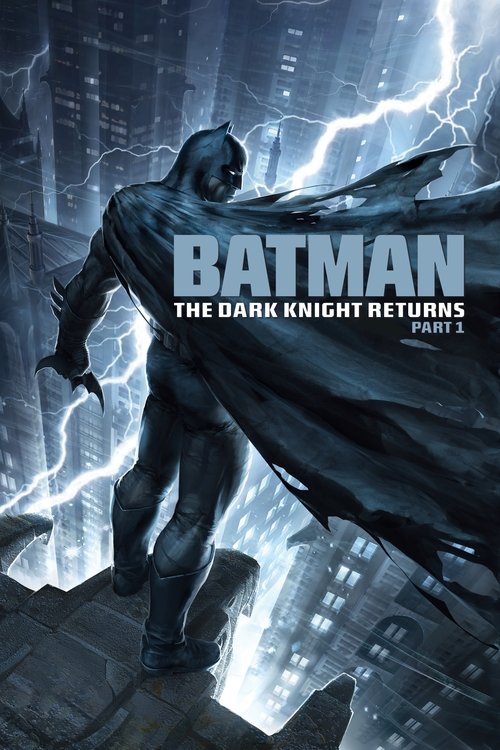 Batman: The Dark Knight Returns, Part 1 постер
