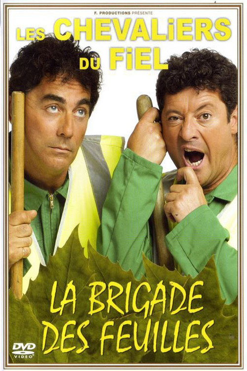 Les Chevaliers du Fiel : La brigade des feuilles постер