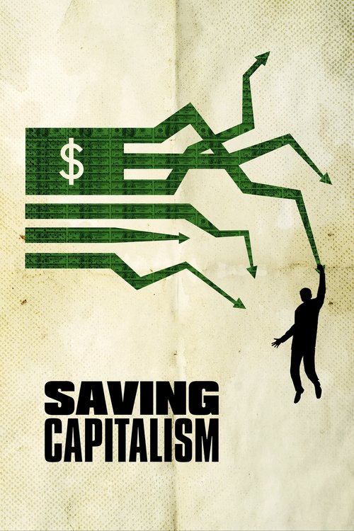Saving Capitalism постер