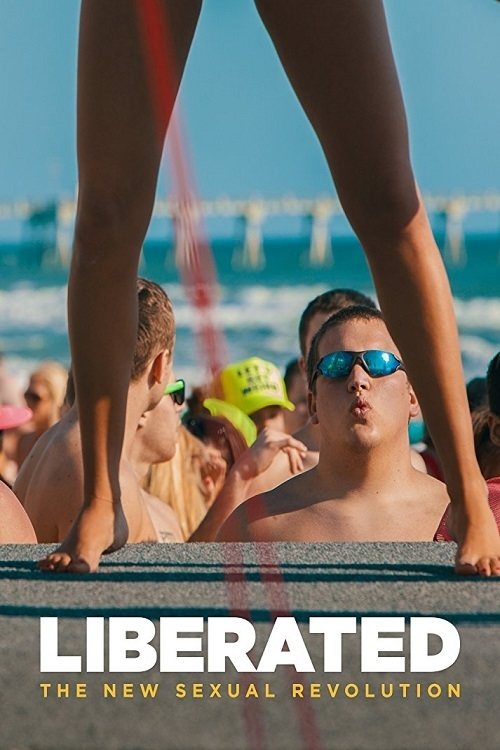 Liberated: The New Sexual Revolution постер