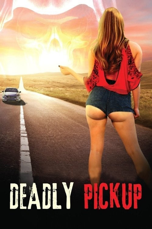 Deadly Pickup постер