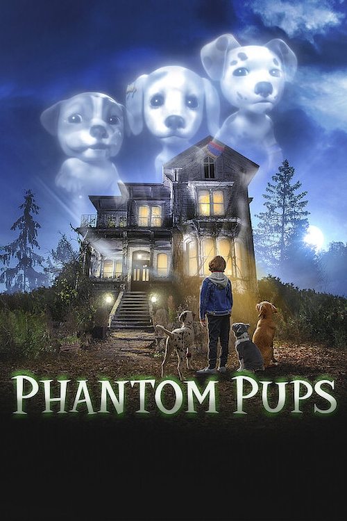 Phantom Pups постер