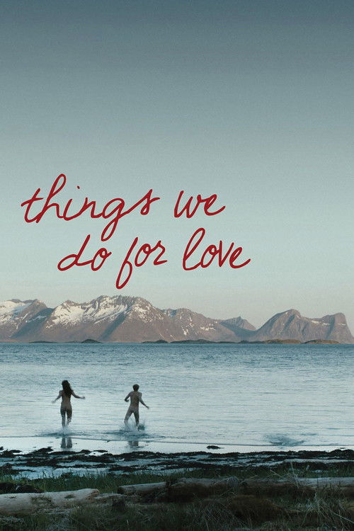 Things We Do for Love постер