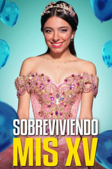 Sobreviviendo mis XV постер