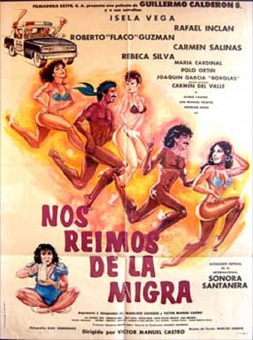 Nos reimos de la migra (Destrampados y mojados) постер