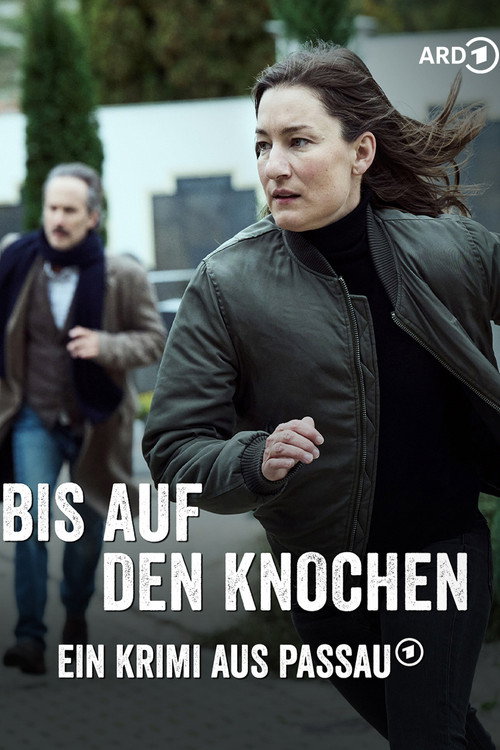 Bis auf den Knochen - Ein Krimi aus Passau постер