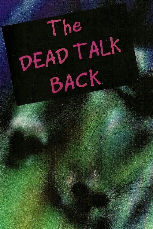 The Dead Talk Back постер