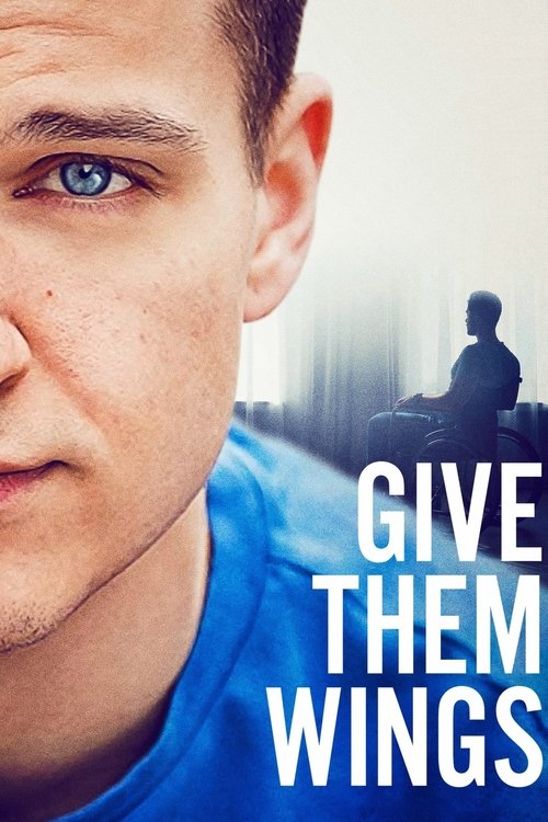 Give Them Wings постер