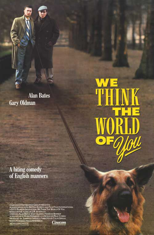 We Think the World of You постер