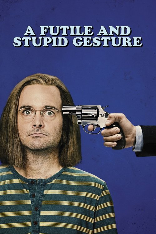 A Futile and Stupid Gesture постер