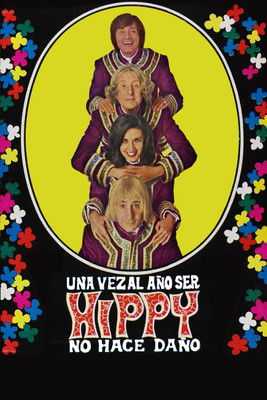 Una vez al año ser hippy no hace daño постер