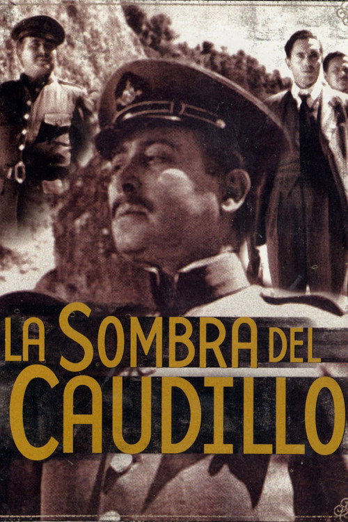 La sombra del Caudillo постер