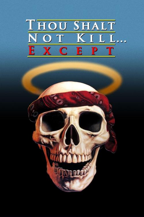 Thou Shalt Not Kill... Except постер