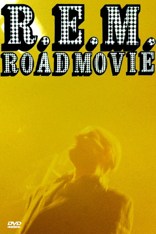 R.E.M.: Road Movie постер