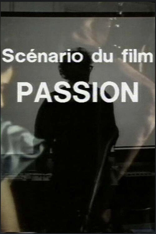 Scénario du film Passion постер