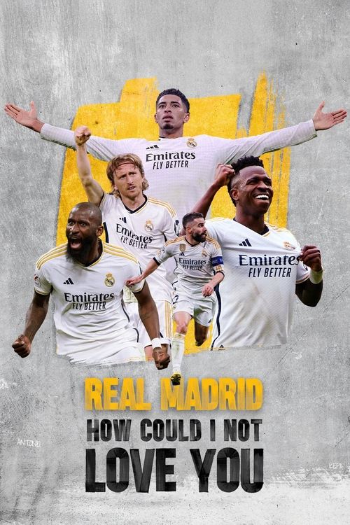 Real Madrid: Cómo no te voy a querer постер