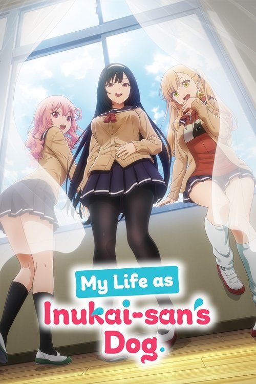 My Life as Inukai-san's Dog. постер