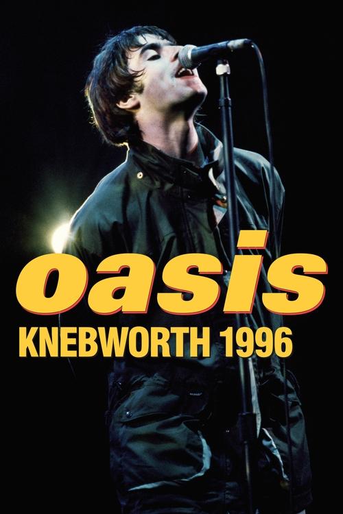 Oasis: Knebworth 1996 постер
