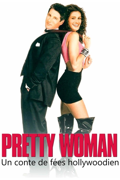 Pretty Woman, un conte de fées hollywoodien постер
