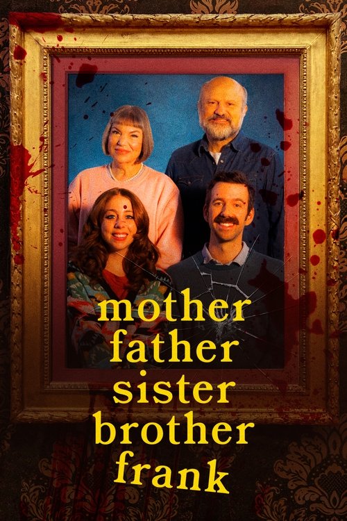 Mother Father Sister Brother Frank постер