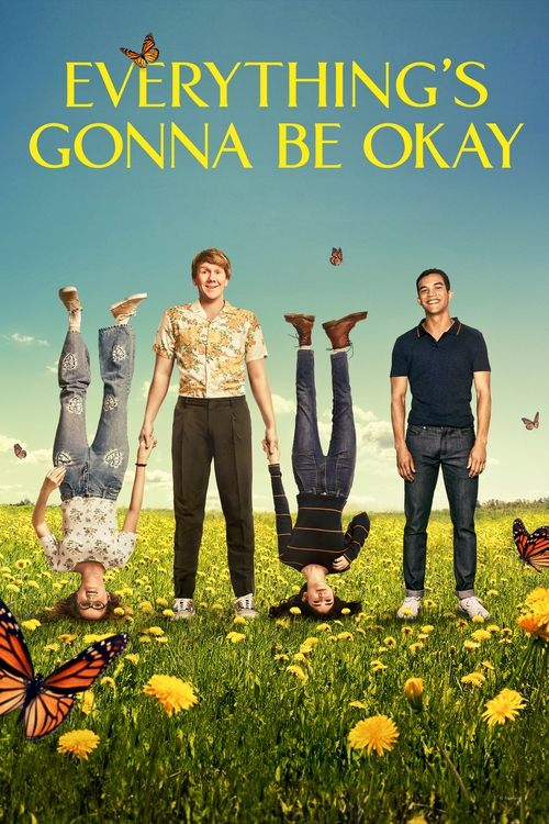 Everything's Gonna Be Okay постер