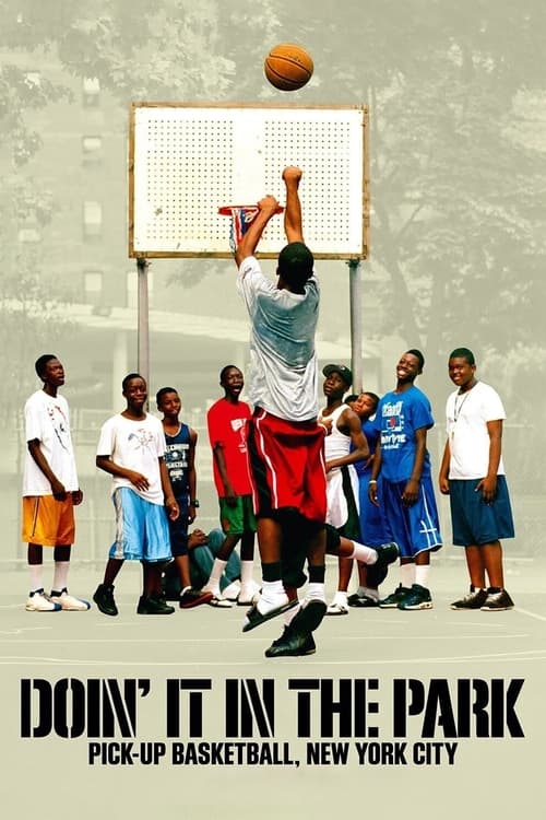 Doin' It in the Park: Pick-Up Basketball, NYC постер