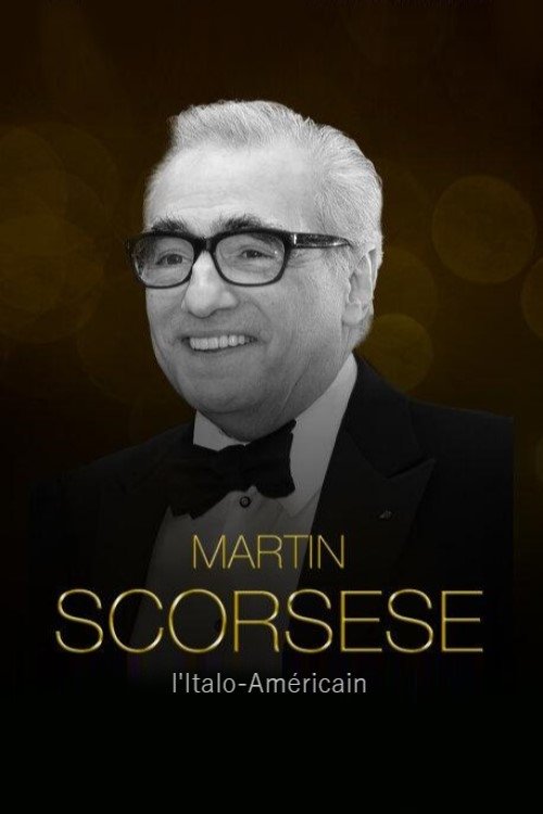 Martin Scorsese, the Italian-American Master постер