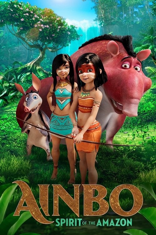 Ainbo: Spirit of the Amazon постер