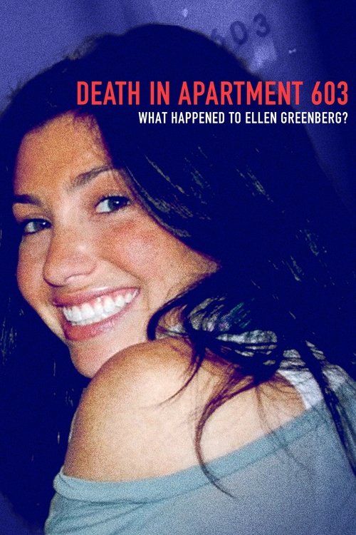 Death in Apartment 603: What Happened to Ellen Greenberg? постер