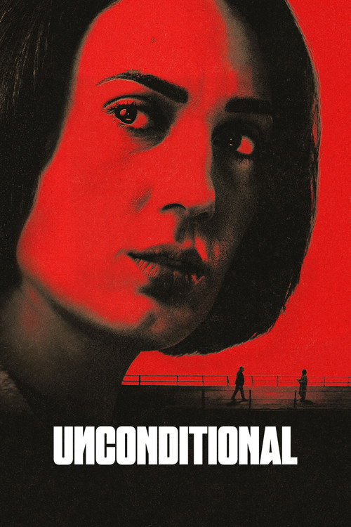 Unconditional постер