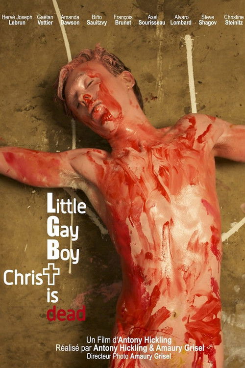 Little Gay Boy, Christ is Dead постер